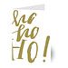Grußkarte Weihnachten, Motiv ho ho Ho!, Danke an Partner